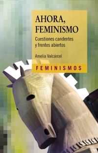 Ahora, Feminismo - Amelia  Valcárcel 